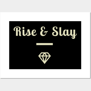 Rise & Slay Posters and Art